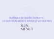Rutinas de sueño infantil: lo que realmente ayuda (y lo que no)