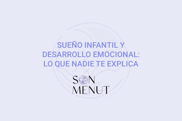 Sueño infantil y desarrollo emocional: lo que nadie te explica