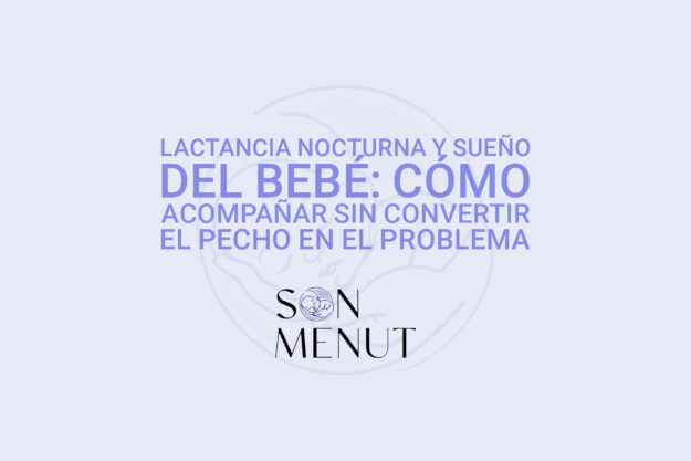 Lactancia nocturna y sueño del bebé: cómo acompañar sin convertir el pecho en el problema