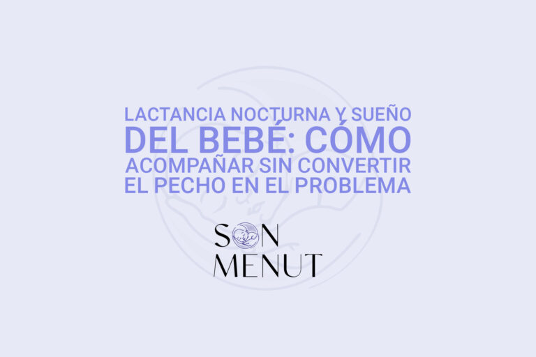 Lactancia nocturna y sueño del bebé: cómo acompañar sin convertir el pecho en el problema
