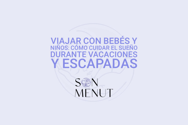 Viajar con bebés y niños: cómo cuidar el sueño durante vacaciones y escapadas